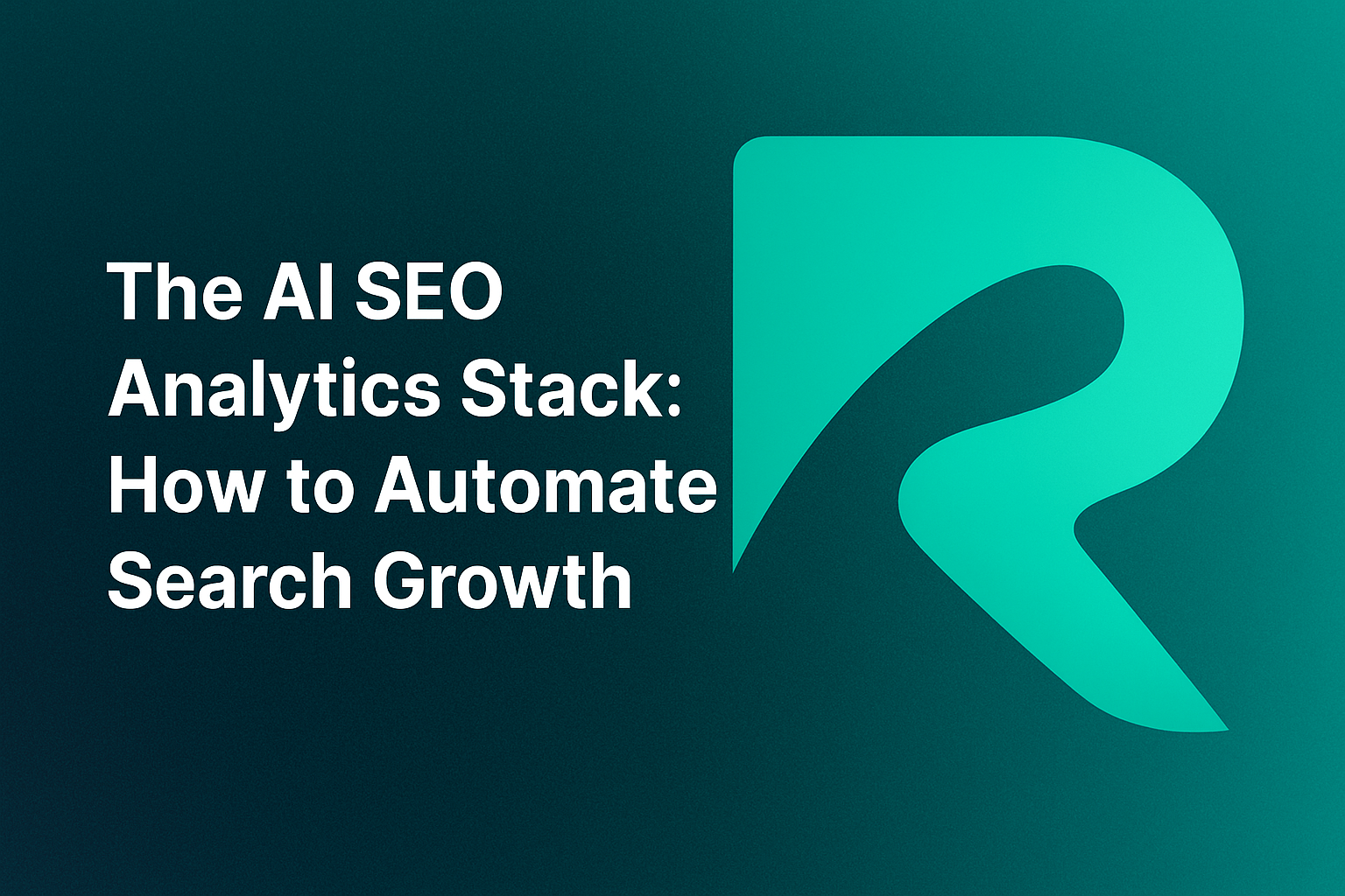 AI SEO Analytics Stack